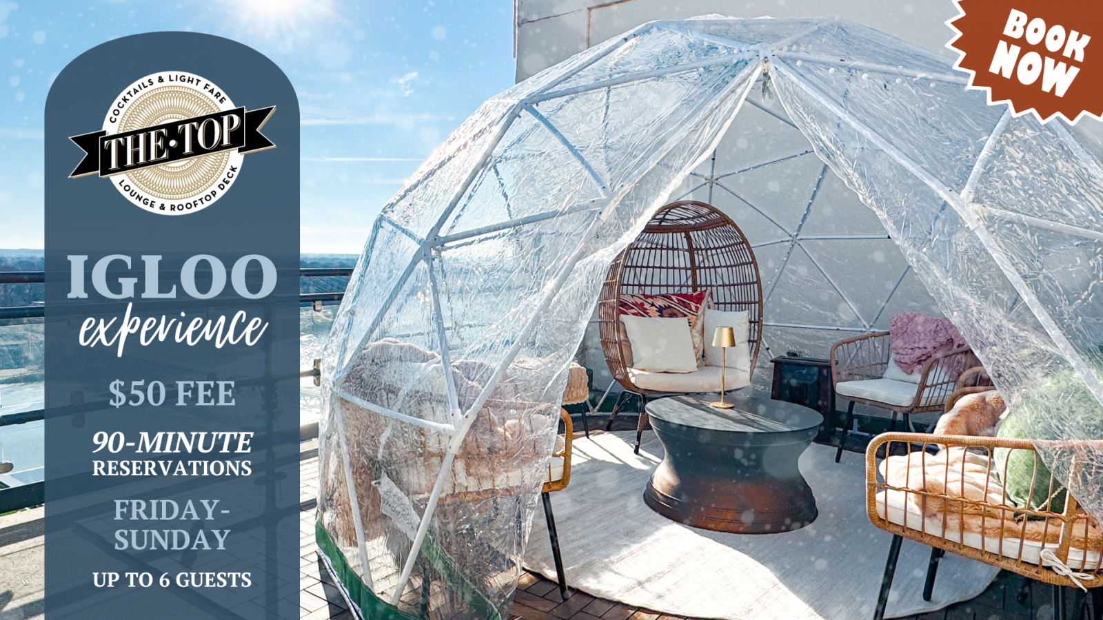 Winter Wonderland Rooftop Igloo Experience at The Top Rooftop Bar & Lounge