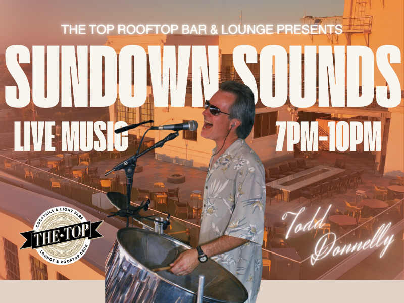 Todd Donnelly | Sundown Sounds at The Top: Live Music