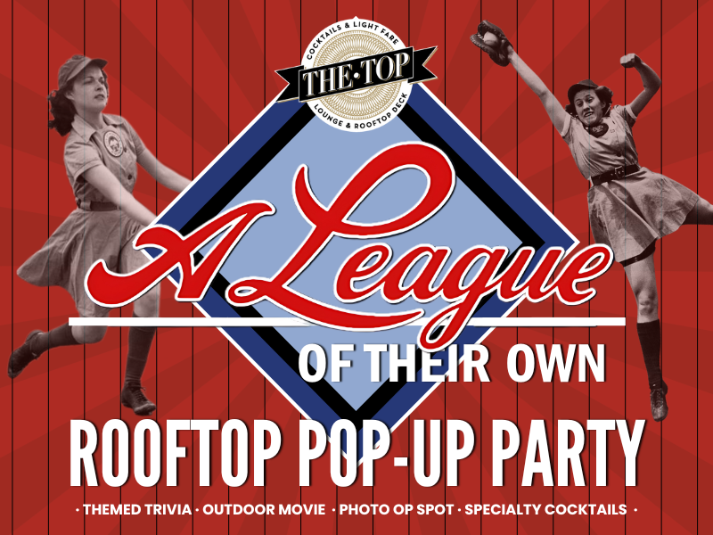 A League of Their Own Rooftop Pop-Up Party