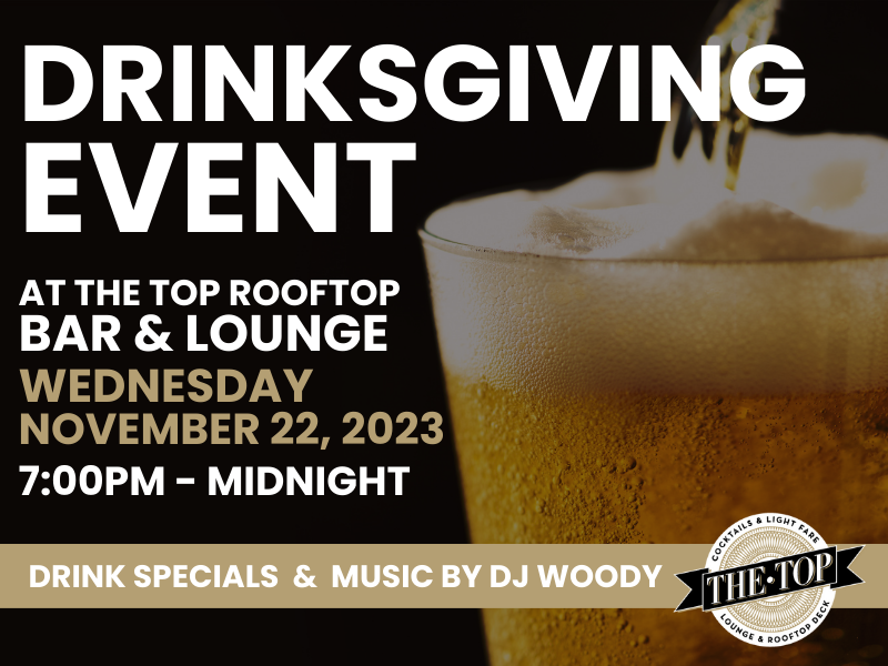 Drinksgiving Event with DJ Woody